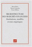 Microstructure des marchés financiers. institutions, modèles et tests empiriques