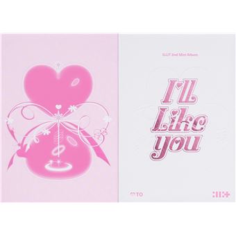 I'LL LIKE YOU (TO Version) Coffret - ILLIT - CD album - Achat