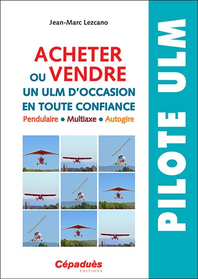 Acheter ou vendre un ulm d'occasion en toute confiance