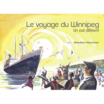 Le voyage du Winnipeg
