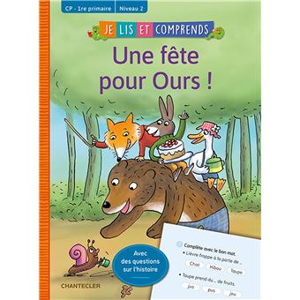 Je lis et comprends - une fete pour ours