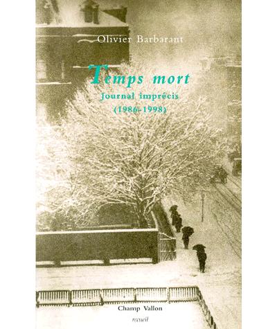 Temps mort:journal imprecis 1986-1998