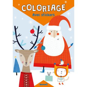 Coloriage Avec Stickers Pere Noel Renne Chat Broche Collectif Achat Livre Fnac