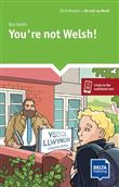 You’re not Welsh! - A2