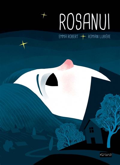 Rosanui - Emma Robert - cartonné