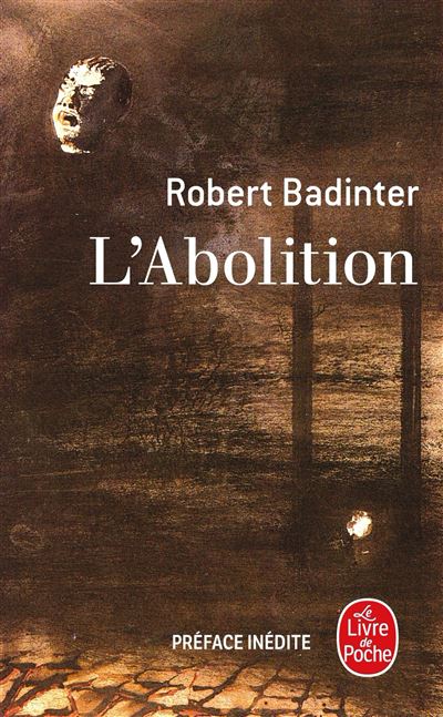 L'Abolition (Edition anniversaire) - Robert Badinter - Poche