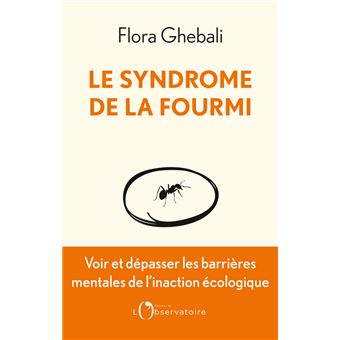 Le Syndrome de la fourmi