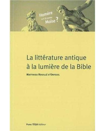 La littérature antique à la lumière de la Bible