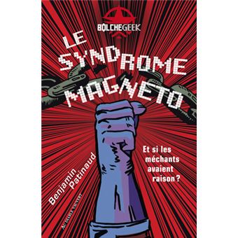 Le syndrome Magneto - 1
