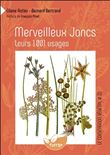 Merveilleux Joncs - Leurs 1001 usages - Vol. 22