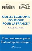 Quelle économie politique pour la France ?
