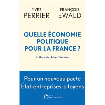 Quelle économie politique pour la France ?