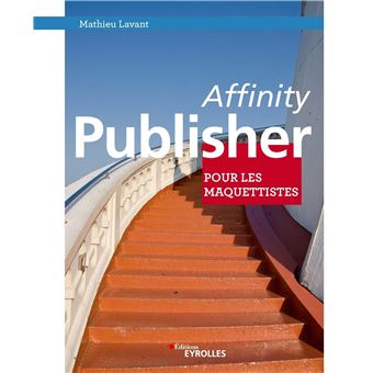 Affinity Publisher pour les maquettistes