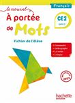 Le nouvel A portée de mots CE2 - Fichier élève