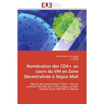 Numération des CD4+ au cours du VIH en Zone Décentralisée à Ségou Mali - 1