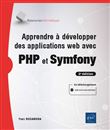 Apprendre à développer des applications web avec PHP et Symfony (2e édition)