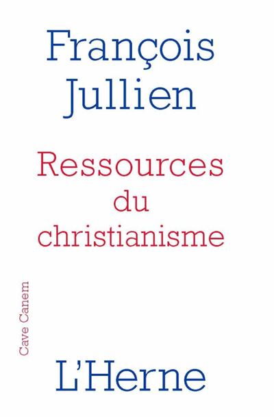 Ressources du christianisme - François Jullien - broché