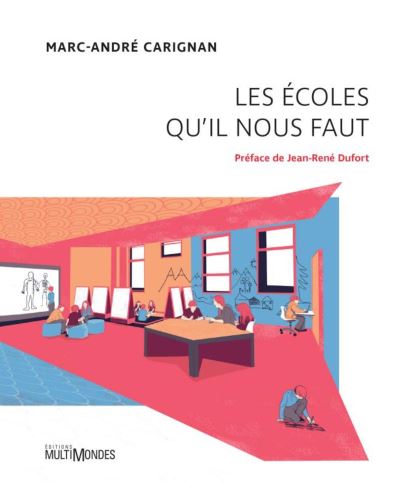 Les écoles qu'il nous faut