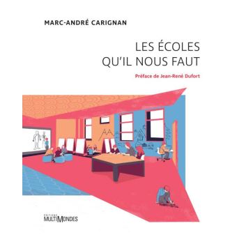 Les écoles qu'il nous faut