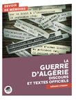La guerre d'Algérie (discours et textes officiels)