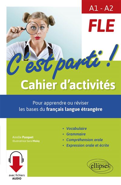 Fle • Cest Parti Cahier Dactivités Pour Apprendre Ou Réviser Les