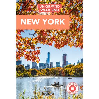 New York Guide Un Grand Week-end