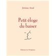 Petit éloge du baiser