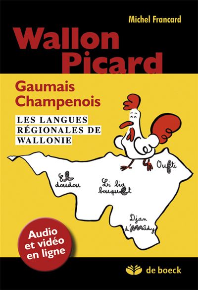 Wallon, picard, gaumais, champenois : les langues régionales de Wallonie