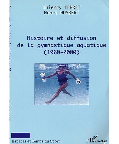 Histoire et diffusion de la gymnastique aquatique