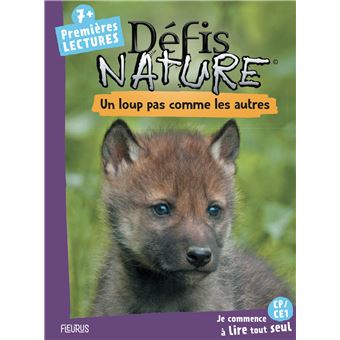 Défis nature - Premières lectures - Un loup pas comme les autres