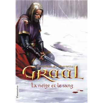 GraalLa neige et le sang