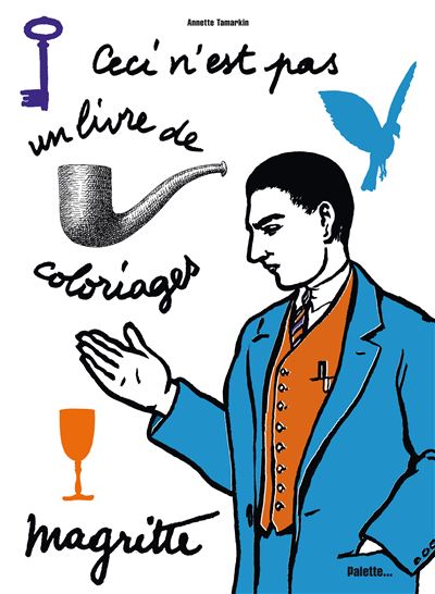 Magritte, Ceci n'est pas un livre de coloriages