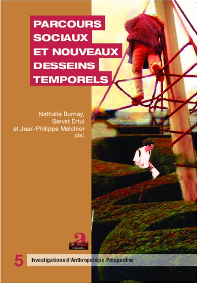 Parcours sociaux et nouveaux desseins temporels - Servet Ertul - broché