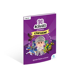 30 activités pour devenir chevalier