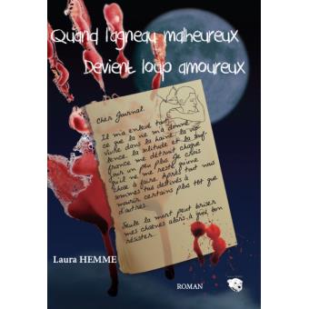 Quand l'agneau malheureux devient loup amoureux