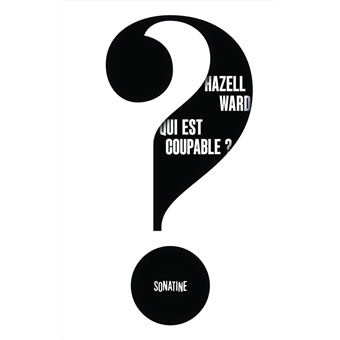 Qui est coupable ?