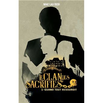 Le Clan des sacrifiés