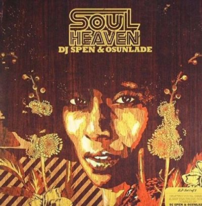 Soul Heaven presents DJ Spen and Osunlade