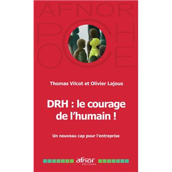 DRH : le courage de l'humain !