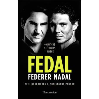 Fedal : Federer - Nadal