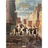 L'Épopée de la franc-maçonnerie - Tome 09