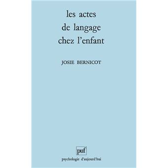 Les actes de langage chez l'enfant