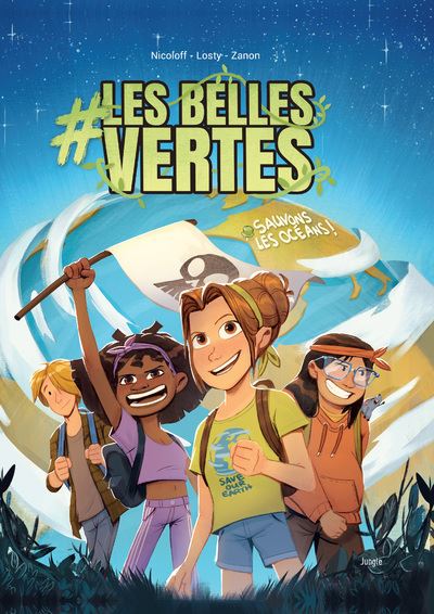 #Les Belles Vertes - tome 1 Sauvons les océans !