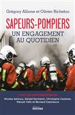Sapeurs-pompiers, un engagement au quotidien