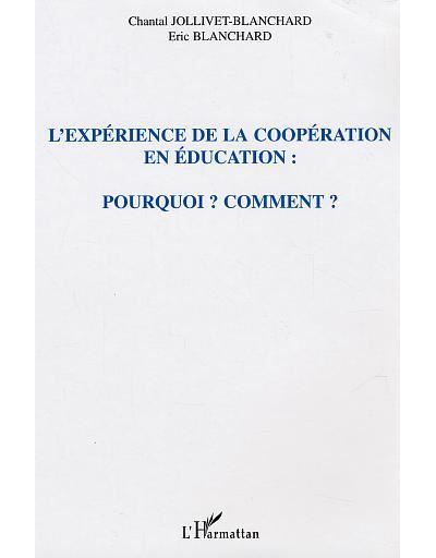 L'expérience de la coopération en éducation : pourquoi ? comment ?