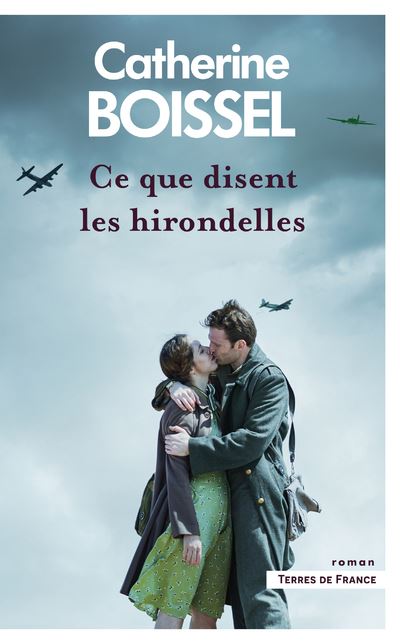 Ce que disent les hirondelles - Catherine Boissel - broché