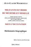 Militants ouvriers de Meurthe-et-Moselle sous l'occupation