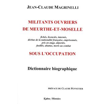 Militants ouvriers de Meurthe-et-Moselle sous l'occupation