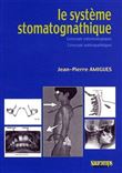 Le systheme stomatognatique
