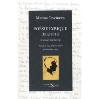 Poesie Lyrique 1912 1941 Complete Coffret Volumes 1 Et 2 Edition Bilingue Francais Russe Coffret Tsvetaeva M Achat Livre Fnac